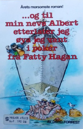 Og til min nevø Albert ettelater jeg øya jeg vant i poker av Fatty Hagan (Pocket) - Bokia.no