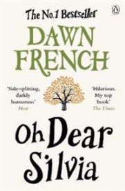 Oh Dear Silvia 9780141046358 Dawn French Brukte bøker