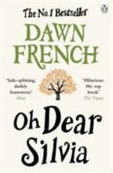 Oh Dear Silvia 9781405911771 Dawn French Brukte bøker