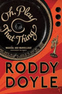 Oh, play that thing 9780099484899 Roddy Doyle Brukte bøker