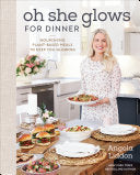 Oh She Glows for Dinner 9780593083673 Angela Liddon Brukte bøker