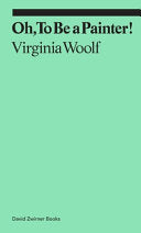 Oh, To Be a Painter! 9781644230589 Virginia Woolf Brukte bøker