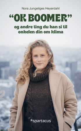 Ok boomer! 9788243013513 Nora Jungeilges Heyerdahl Brukte bøker