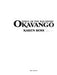 Okavango, Jewel of the Kalahari 9780563205456 Karen Ross Brukte bøker