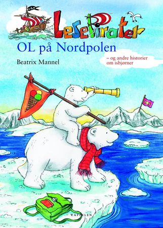 OL på Nordpolen 9788202247690 Beatrix Mannel Brukte bøker