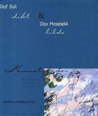 Olaf Bull og Olav Mosebekk 9788276942149 Olaf Bull Brukte bøker