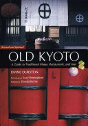 Old Kyoto 9781568365459 Diane Durston Brukte bøker