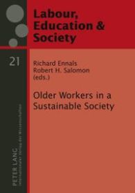 Older Workers in a Sustainable Society 9783631614808  Brukte bøker