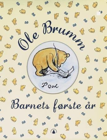 Ole Brumm. Barnets første år. A.A. Milne 9788247805657 Alan Alexander Milne Brukte bøker