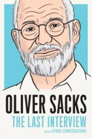 Oliver Sacks: The Last Interview 9781612195773 Oliver Sacks Brukte bøker