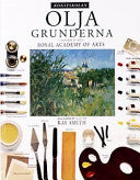 Olja 9789177071242 Royal Academy of Arts (Storbritannien) Ray Smith Brukte bøker