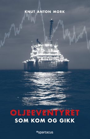 Oljeeventyret 9788243013070 Knut Anton Mork Brukte bøker