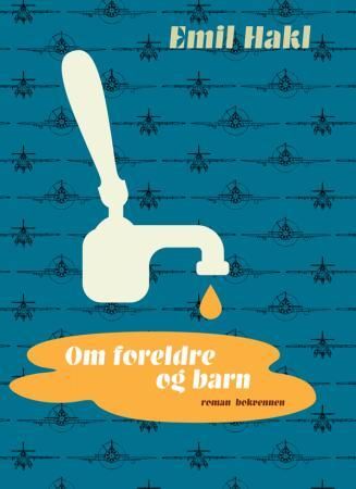 Om foreldre og barn 9788274882560 Emil Hakl Brukte bøker