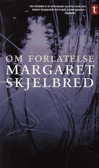 Om forlatelse 9788205343719 Margaret Skjelbred Brukte bøker