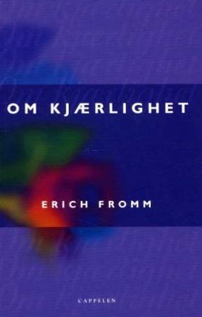 Om kjærlighet 9788202232368 Erich Fromm Brukte bøker