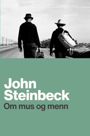 Om mus og menn 9788253041698 John Steinbeck Brukte bøker