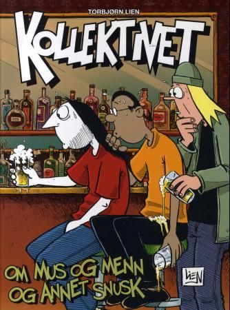 Om mus og menn og annet snusk 9788251634007 Torbjørn Lien Brukte bøker