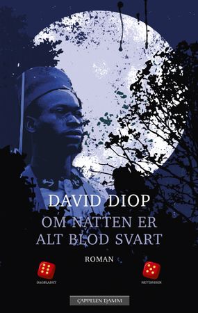 Om natten er alt blod svart 9788202709594 David Diop Brukte bøker
