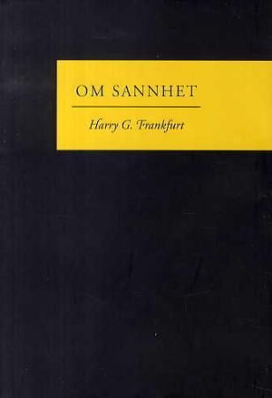 Om sannhet 9788243004320 Harry G. Frankfurt Brukte bøker