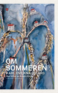 Om sommeren 9788249517763 Karl Ove Knausgård Brukte bøker