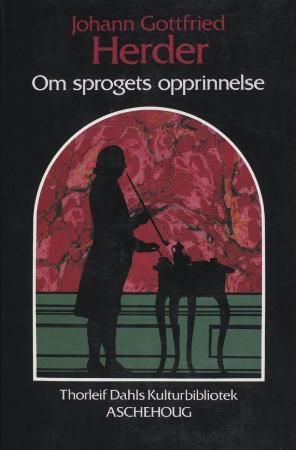 Om sprogets opprinnelse 9788203169854 Johann Gottfried Herder Brukte bøker