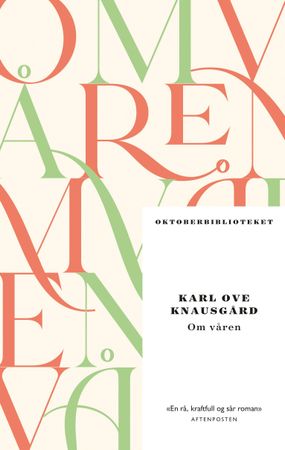 Om våren 9788249522132 Karl Ove Knausgård Brukte bøker