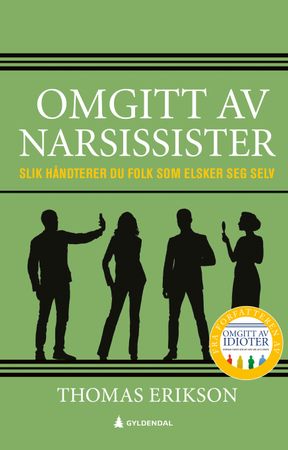 Omgitt av narsissister 9788205564978 Thomas Erikson Brukte bøker