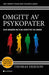 Omgitt av psykopater 9788205535534 Thomas Erikson Brukte bøker