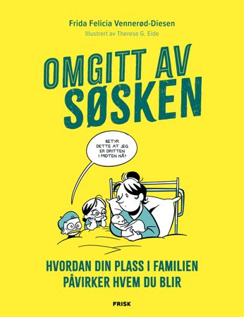 Omgitt av søsken 9788284371016 Frida Felicia Vennerød-Diesen Brukte bøker