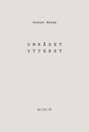 Området ytterst 9788284170916 Gunnar Berge Brukte bøker