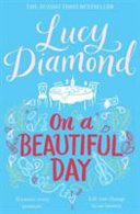 On a Beautiful Day 9781509851058 Lucy Diamond Brukte bøker