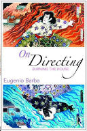 On Directing and Dramaturgy 9780415549219 Eugenio Barba Brukte bøker