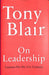 On Leadership 9781529151510 Tony Blair Brukte bøker