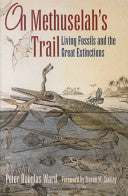 On Methuselah's Trail 9780716724889 Peter Douglas Ward Brukte bøker