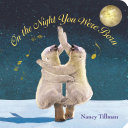 On the Night You Were Born 9780312601553 Nancy Tillman Brukte bøker