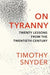 On tyranny 9781847924889 Timothy Snyder Brukte bøker