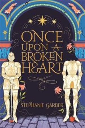 Once upon a broken heart 9781529380910 Stephanie Garber Brukte bøker