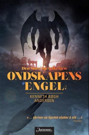 Ondskapens engel 9788203252594 Kenneth Bøgh Andersen Brukte bøker