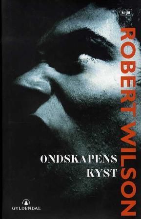 Ondskapens kyst 9788205363021 Robert Wilson Brukte bøker