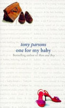 One for My Baby 9780007126149 Tony Parsons Brukte bøker