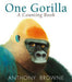 One Gorilla: A Counting Book 9780763679156 Anthony Browne Brukte bøker