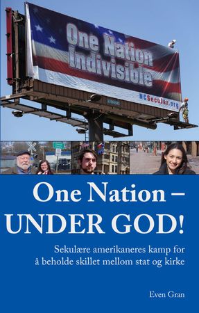 One nation - under God! 9788230331743 Even Gran Brukte bøker