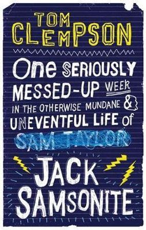 One seriously messed-up week in the otherwise mundane and uneventful life of Jack Samsonite 9781907410550 Tom Clempson Brukte bøker