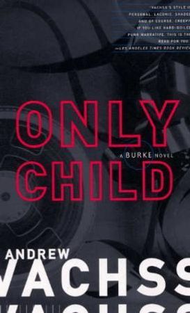 Only child 9781400030989 Andrew Vachss Brukte bøker