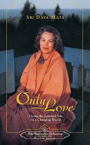Only Love 9780876122150 Sri Daya Mata Daya Mata Brukte bøker