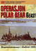 Operasjon Polar Bear 9788245806618 Petter Ringen Johannessen Lars Aker Brukte bøker