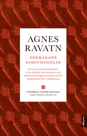 Operasjon sjølvdisiplin 9788252197310 Agnes Ravatn Brukte bøker