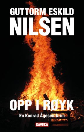 Opp i røyk 9788293520542 Guttorm Eskild Nilsen Brukte bøker