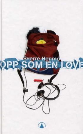Opp som en løve 9788205302365 Sverre Henmo Brukte bøker