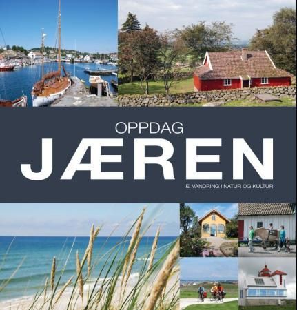 Oppdag Jæren 9788292579206 Endre Lærdal Snorre Lærdal Sigbjørn Reime Brukte bøker